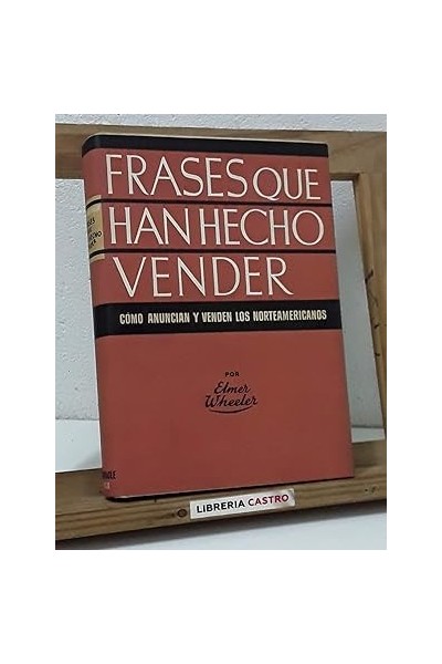 Frases que han hecho vender por millones. Cómo anuncian y venden los norteamericanos